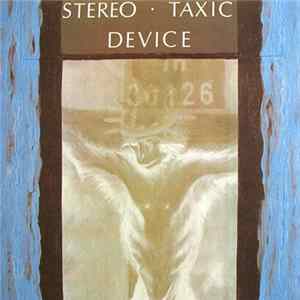 Stereo Taxic Device - Stereo Taxic Device mp3