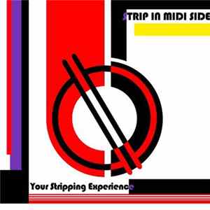 Strip In Midi Side - Your Stripping Experience mp3