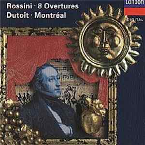 Rossini, Charles Dutoit, Orchestre Symphonique De Montréal - Rossini Overtures mp3