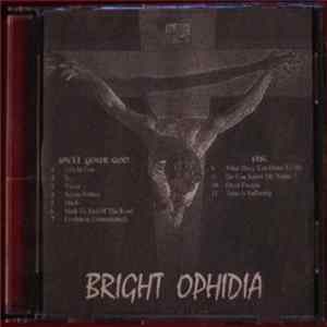 Bright Ophidia - Spell Your God/Fist mp3