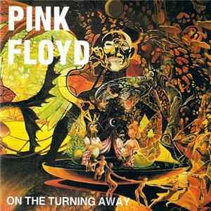 Pink Floyd - On The Turning Away mp3