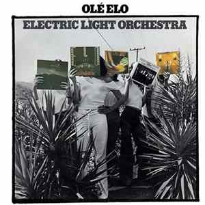 Electric Light Orchestra - Olé ELO mp3