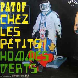 Patof - Patof Chez Les Petits Hommes Verts mp3