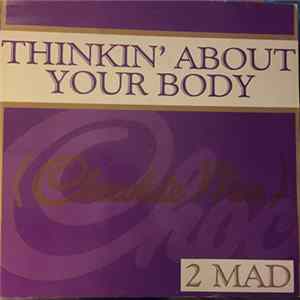 2-Mad - Thinkin' About Your Body mp3