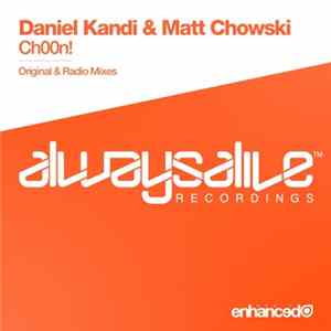 Daniel Kandi & Matt Chowski - Ch00n! mp3