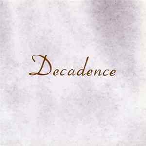 Decadence - A Beheaded Winner And Fragrances Of Happiness mp3