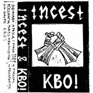 Incest / KBO! - Incest & KBO! mp3