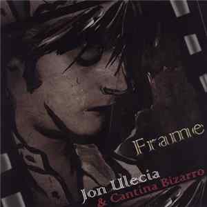 Jon Ulecia y Cantina Bizarro - Frame mp3