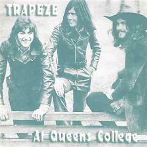 Trapeze - At Queens College mp3
