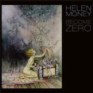 Helen Money - Become Zero mp3