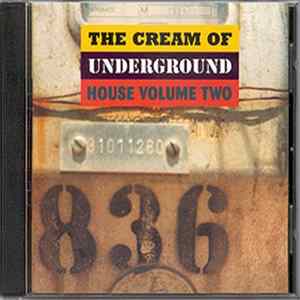 Various - The Cream Of Underground House Volume Two mp3