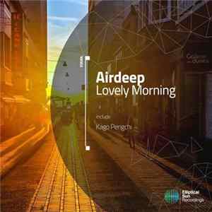 Airdeep - Lovely Morning mp3