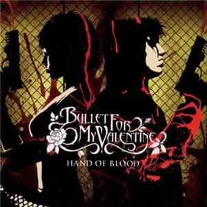 Bullet For My Valentine - Hand Of Blood mp3