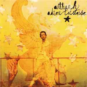 Arthur H - Adieu Tristesse mp3