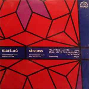 Martinů, Strauss, František Hanták, Brno State Philharmonic Orchestra, Turnovský, Vogel - Concerto For Oboe And Orchestra / Concerto For Oboe And Orchestra mp3
