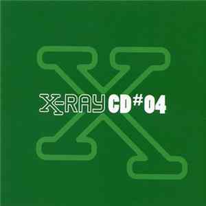 Various - X-Ray CD#04 mp3