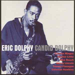 Eric Dolphy - Candid Dolphy mp3