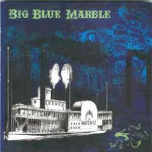 Big Blue Marble - Natchez mp3
