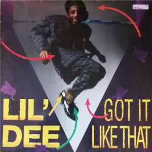 Lil Dee - Got It Like That mp3
