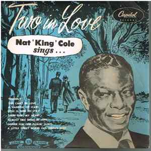 Nat King Cole - Sings For Two In Love mp3