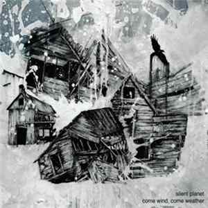 Silent Planet - Come Wind, Come Weather mp3