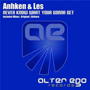 Anhken & Les - Never Know What You're Gonna Get mp3