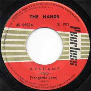 The Hands - Ayudame =Help= mp3