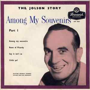 Al Jolson - Among My Souvenirs mp3