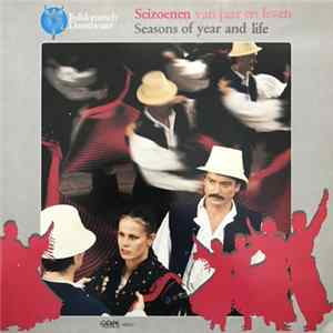 Folkloristisch Danstheater - Seizoenen Van Jaar En leven - Seasons Of Year And Life mp3
