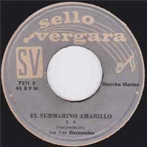 Los Tres Hernandez - El Pobre Tom / El Submarino Amarillo mp3