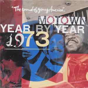 Various - Motown Year By Year: The Sound Of Young America 1973 mp3