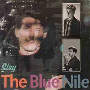The Blue Nile - Stay - Remix mp3