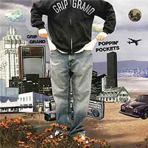 Grip Grand - Poppin' Pockets mp3