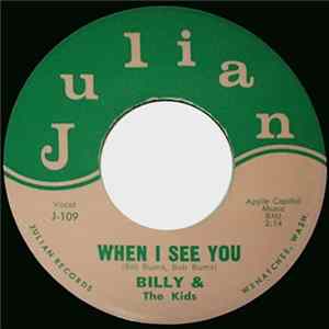 Billy & The Kids - When I See You / Do You Need Me mp3