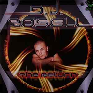 D.J. Rosell - The Return mp3