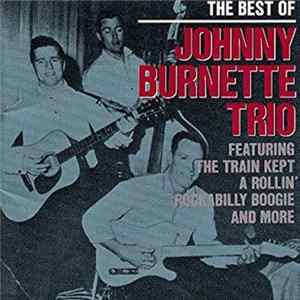 Johnny Burnette Trio - The Best Of Johnny Burnette Trio mp3
