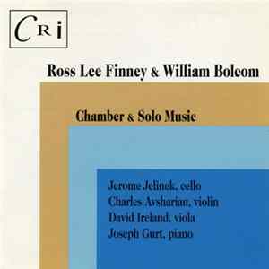 Ross Lee Finney • William Bolcom - Jerome Jelinek, Joseph Gurt, Charles Avsharian, David Ireland - Chamber & Solo Music mp3