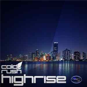 Cold Rush - Highrise mp3