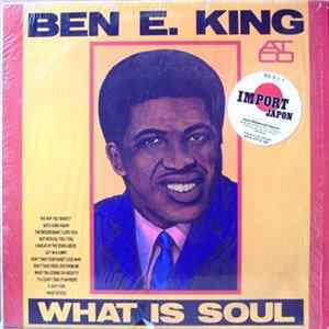 Ben E. King - What Is Soul mp3