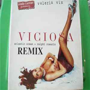 Sueño Latino Presents Valeria Vix - Viciosa (Remix) mp3