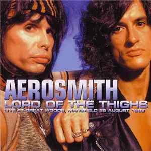 Aerosmith - Lord Of The Thighs mp3