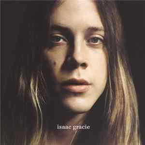 Isaac Gracie - Isaac Gracie mp3