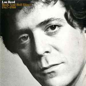 Lou Reed - Rock And Roll Diary 1967-1980 mp3