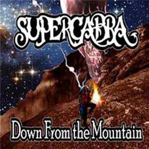Supercabra - Down From The Mountain mp3