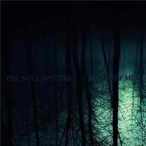 The Null Spectre - Fears Of Men mp3