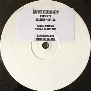 Stealth & Stylus - Osmosis / No Way Out mp3