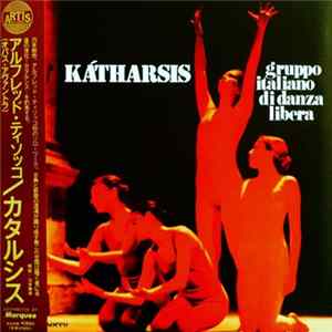 Alfredo Tisocco, Gruppo Italiano Di Danza Libera - Kátharsis mp3