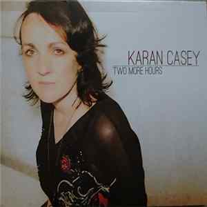 Karan Casey - Two More Hours mp3