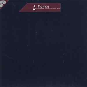 A Force - Atomic Outbreak / Gravitational Waves mp3