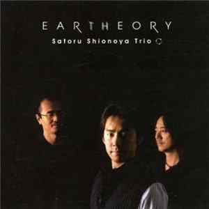 Satoru Shionoya Trio - Eartheory mp3
